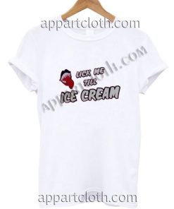 lick me till ice cream Funny Shirts For Guys Size S,M,L,XL,2XL