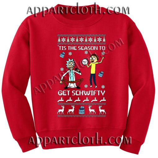 Buy rick and morty get schwifty Christmas Unisex Sweatshirts
