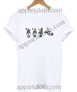 Sign language bruh Funny Shirts For Guys Size S,M,L,XL,2XL