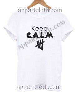 Keep Calm Funny Shirts