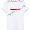 Amour Funny Shirts For Guys Size S,M,L,XL,2XL