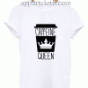 Caffeine Queen Logo Funny Shirts