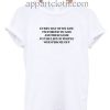 Every day of my life i'm forced to add Funny Shirts