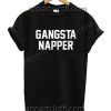 Gangsta Napper Funny Shirts
