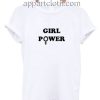 Girl power feminism Funny Shirts