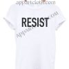 RESIST Funny Shirts