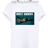 Role Model Black Tour Music Rap Funny Shirts