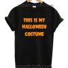 This is my Halloween Costume Funny Shirts
