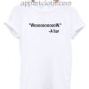 Woooooooow Wow A Liar Funny Shirts
