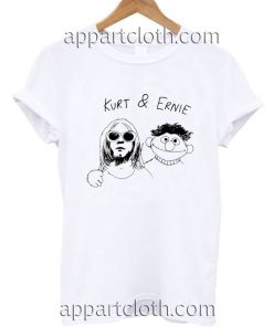 Kurt And Ernie Funny Shirts