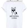 NO DRAMA LLAMA Funny Shirts