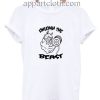 Unleash the beast Funny Shirts