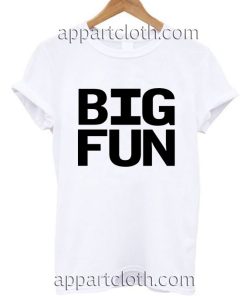 Big Fun Heathers Funny Shirts