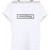 Everything Funny Shirts