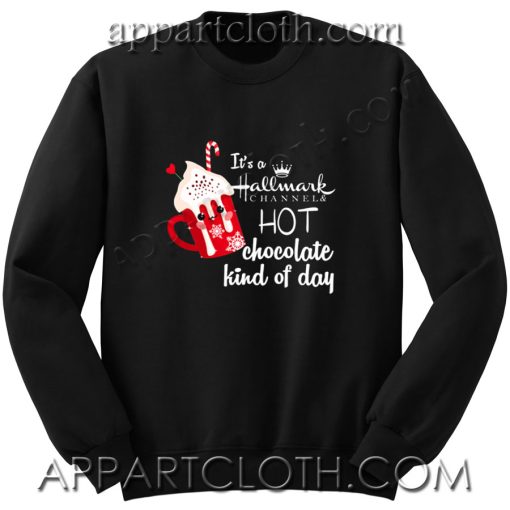 It's a Hallmark christmas Unisex Sweatshirts