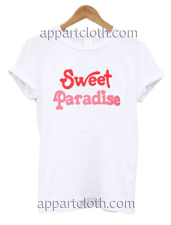 Sweat Paradise Funny Shirts