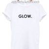 Glow Funny Shirts