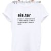 Sister Definition Funny Shirts