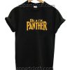 Black Panther Funny Shirts