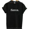 Fierce Funny Shirts