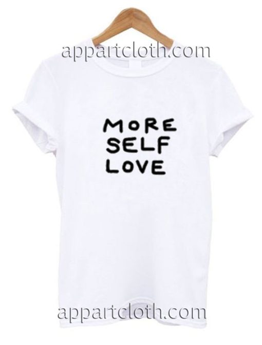 More Self Love Funny Shirts, Funny America Shirts