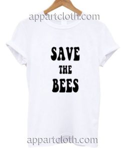 Save The Bees Funny Shirts