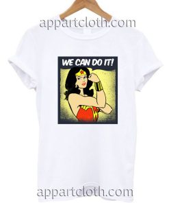 Wonder Woman We Can Do It Funny Shirts