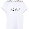 24601 Funny Shirts