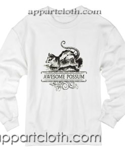 AWESOME POSSUM Unisex Sweatshirts