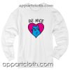 Be Nice Unisex Sweatshirts