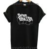 Drive Like I Do Funny Shirts
