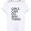 Girls Can Do Anything Funny Shirts