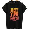 Hey You Guys Sloth Goonies Funny Shirts