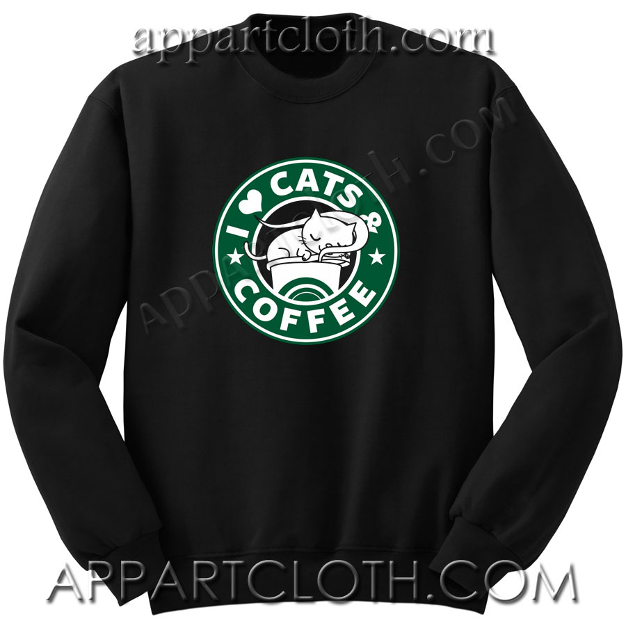 I Love Cats and Coffee Unisex Sweatshirts