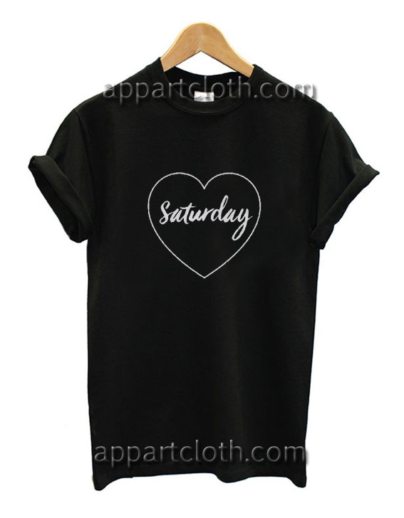 Love Saturday Funny Shirts
