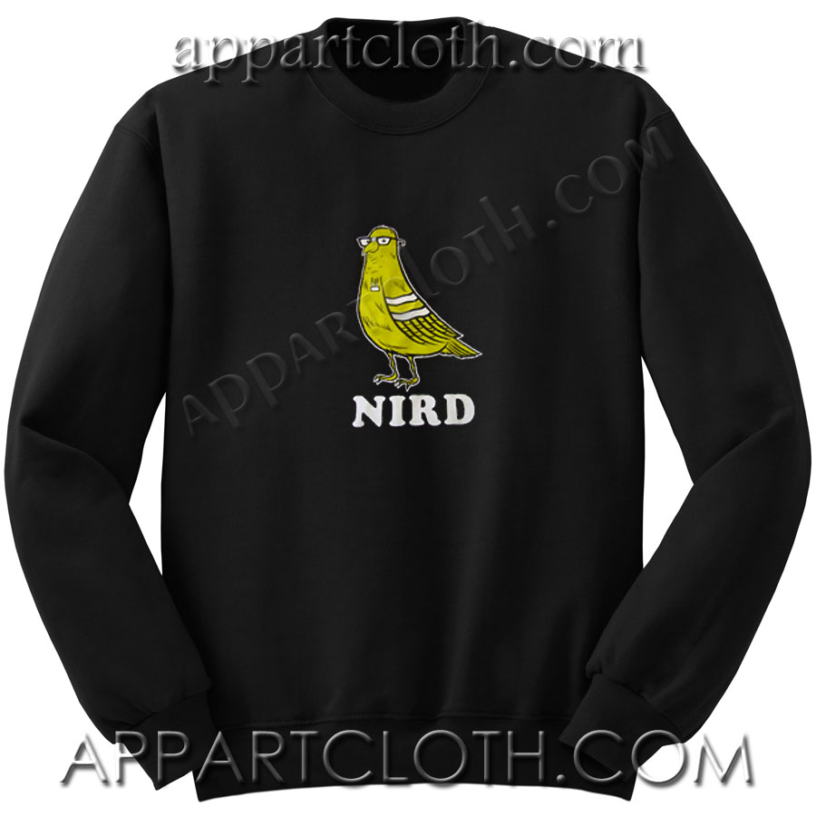 NIRD Unisex Sweatshirts