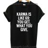 Bad Karma Funny Shirts