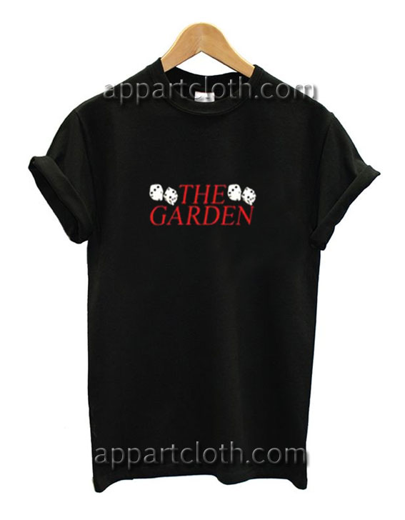 Dice The Garden Funny Shirts