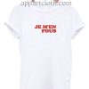 Je M'en Fous Funny Shirts
