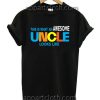 This is what an Awesome Uncle Looks Like Funny Shirts