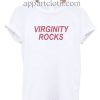 Virginity Rocks Funny Shirts