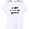 Romeo and juliet Funny Shirts