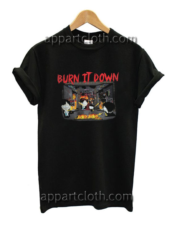 Southpark Burn It Down Funny Shirts