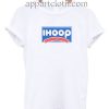 ihoop servin fools seven days a week Funny Shirts