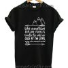 Hike Mountains Funny Shirts