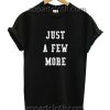 Just A Few More Funny Shirts