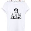 Ron Burgundy Funny Shirts