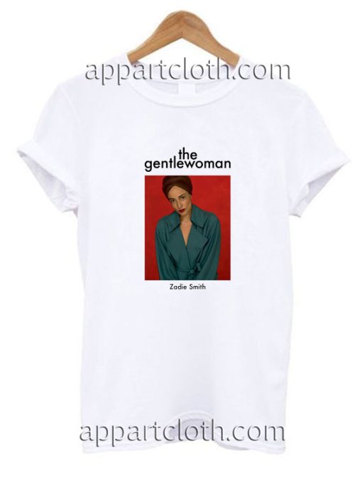 The Gentlewoman Zadie Smith Funny Shirts