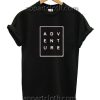Adventure Funny Shirts