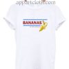 Bananas In The Bahamas Funny Shirts